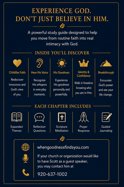 When Goodness Finds You Study Guide: A Journey Into Intimacy With God